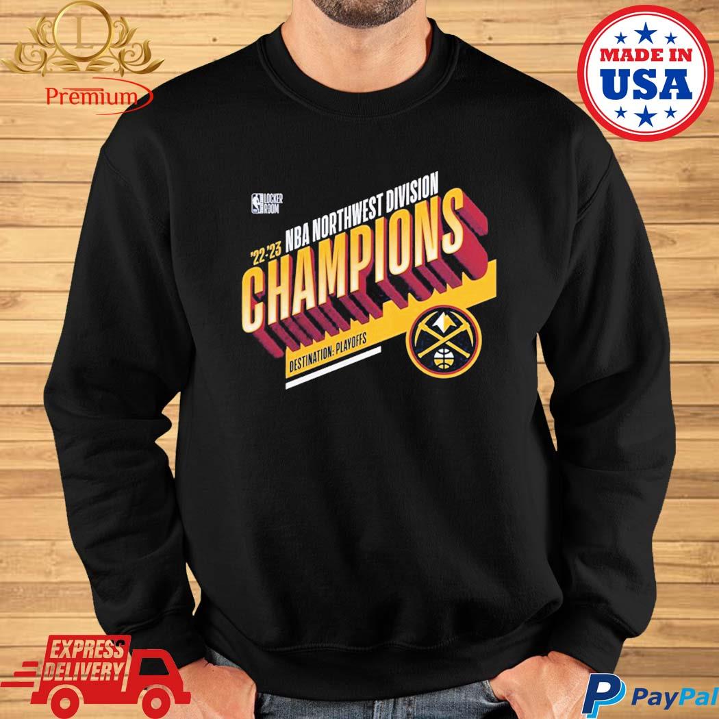 Original denver Nuggets 2023 NBA Northwest Division Champions shirt,  hoodie, sweater, long sleeve and tank top