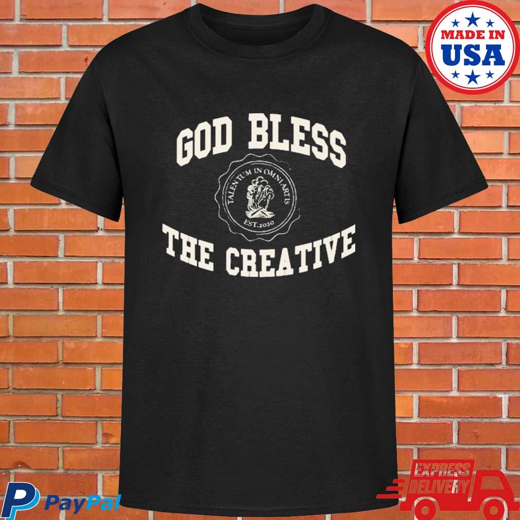 Official God bless the creative talentum in miniartis T-shirt