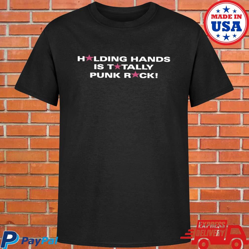 Official Holding hands is totally punk rock T-shirt