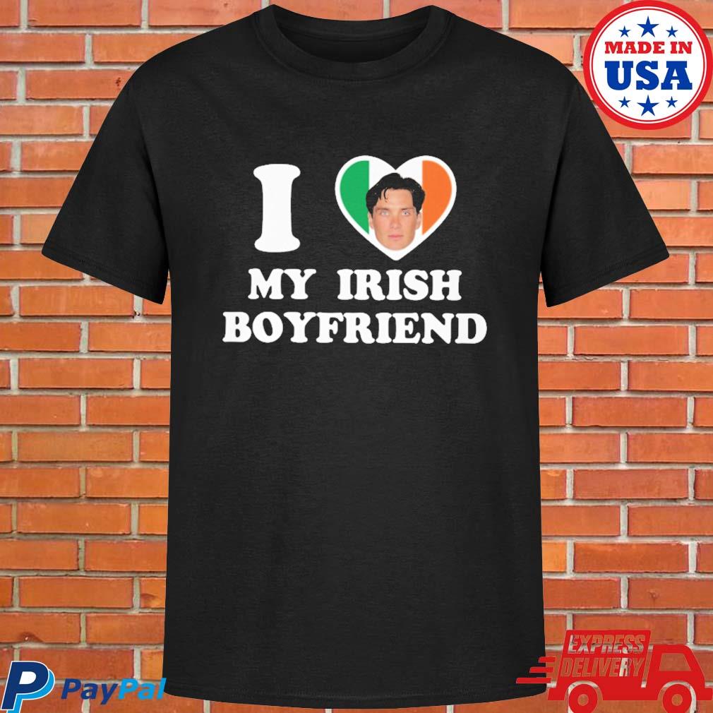 Official I heart my irish boyfriend cillian murphy T-shirt