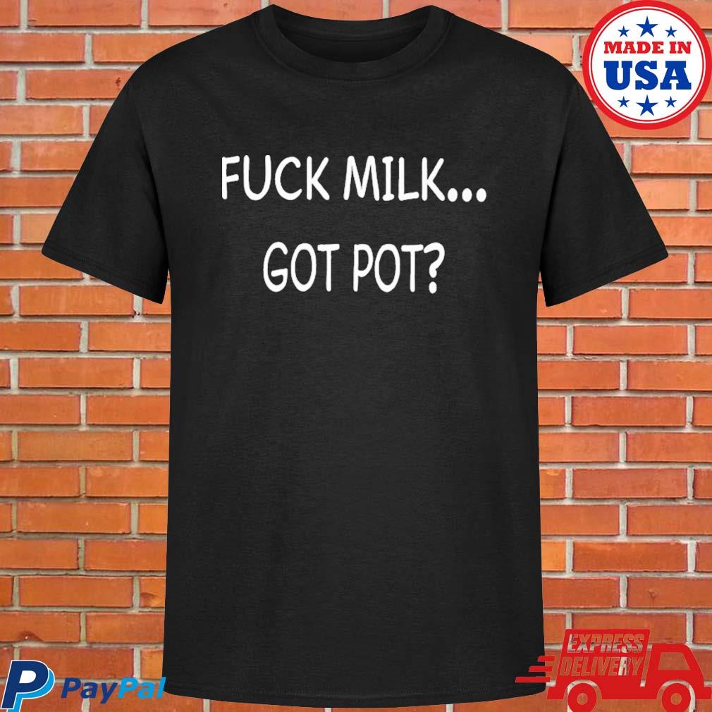 Official Jonah fuck milk got pot T-shirt