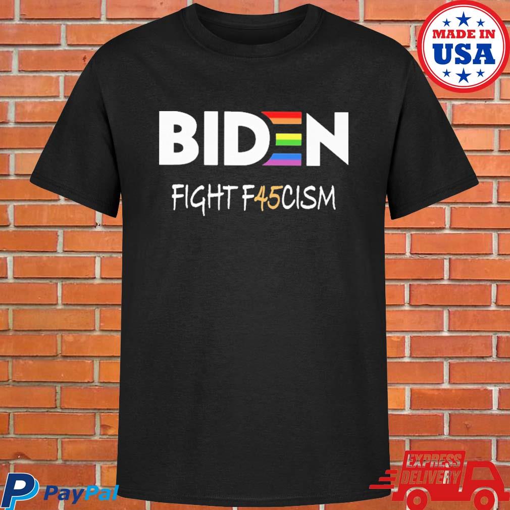 Official LGBT Biden fight f45cism T-shirt