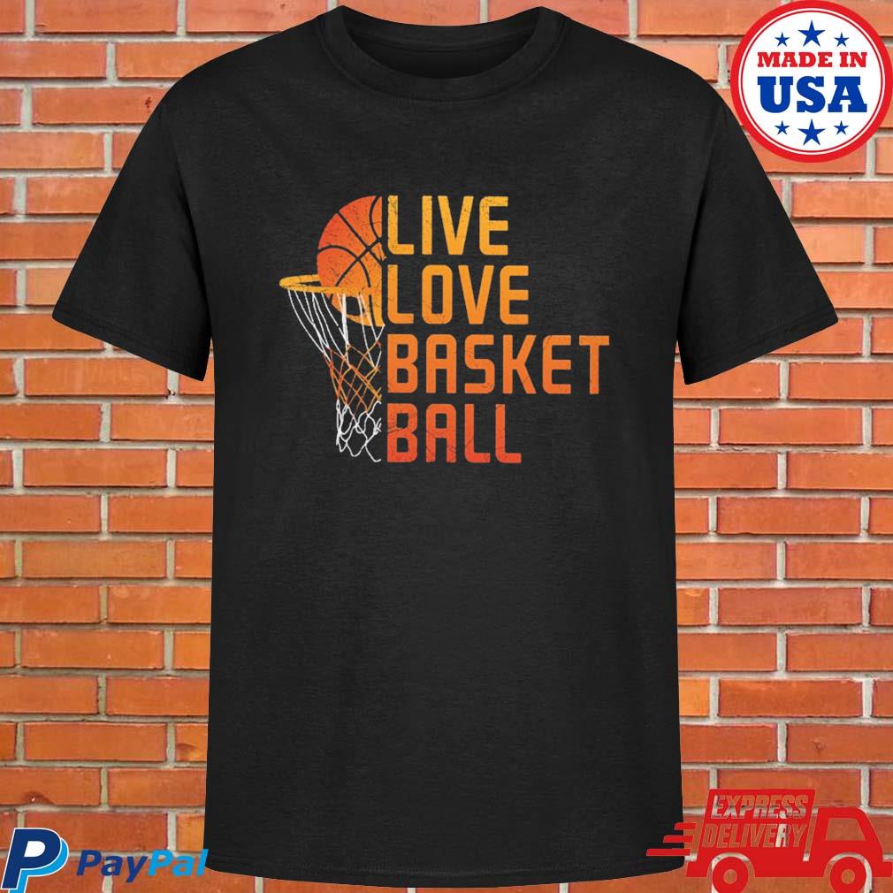 Official Live love basketball T-shirt