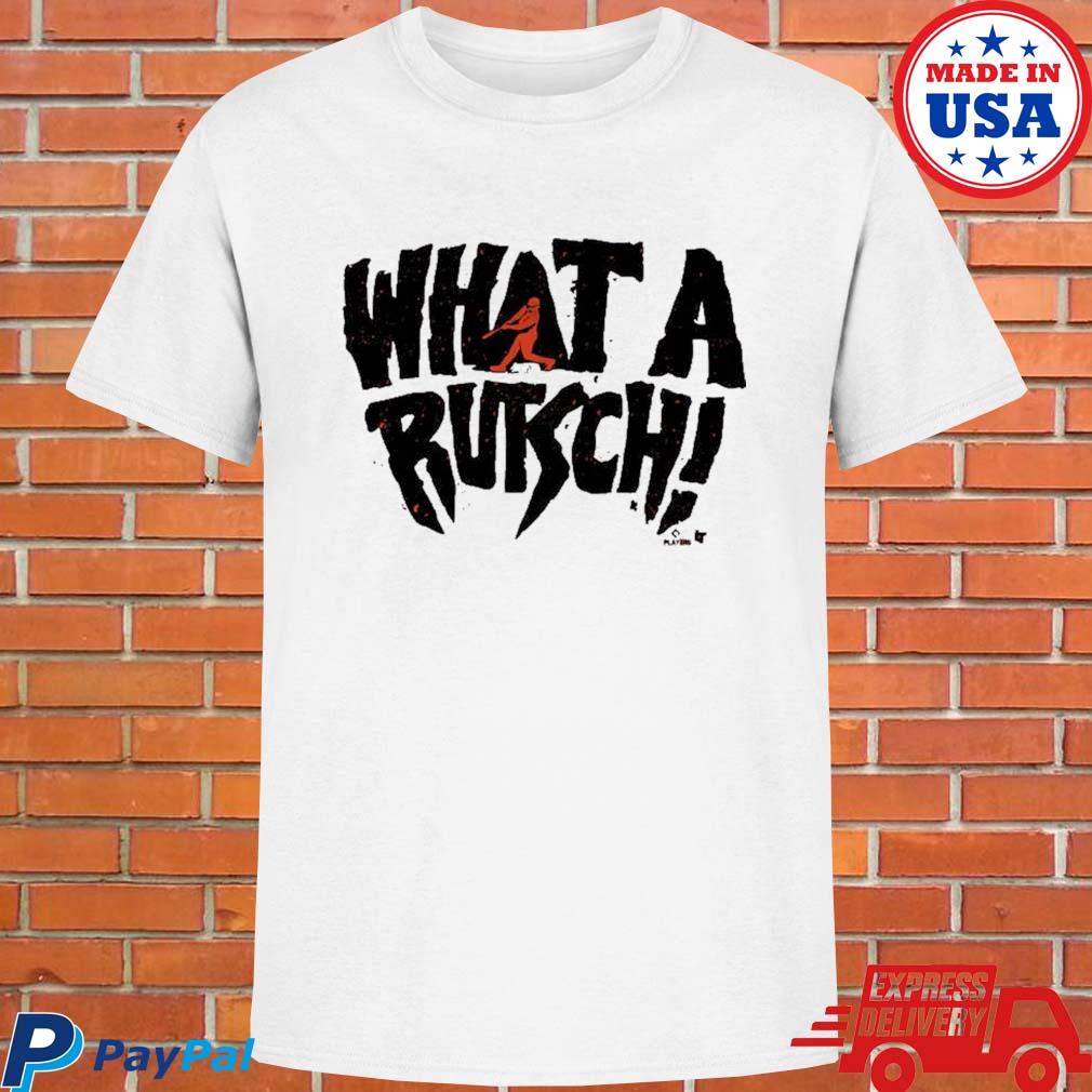 Adley Rutschman What A Rutsch shirt - t-shirt, hoodie, tank top,  sweater,tee and long sleeve t-shirt