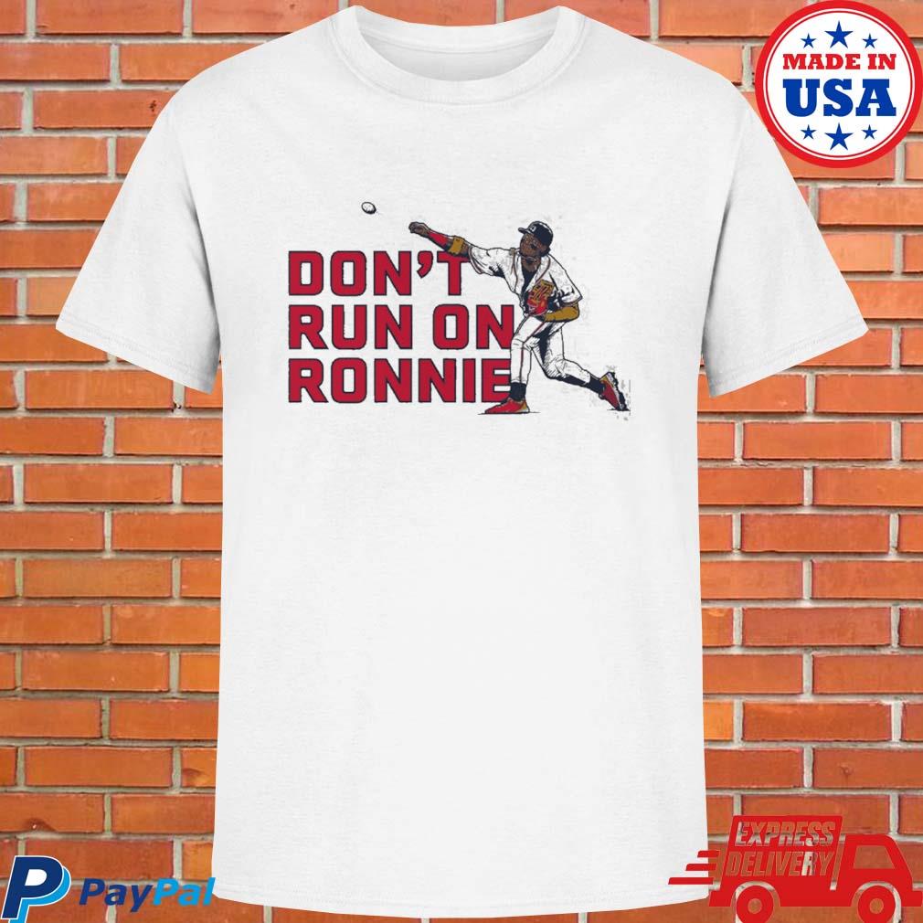 Official Don't Run on Ronald Acuña Jr. Shirt, hoodie, sweater