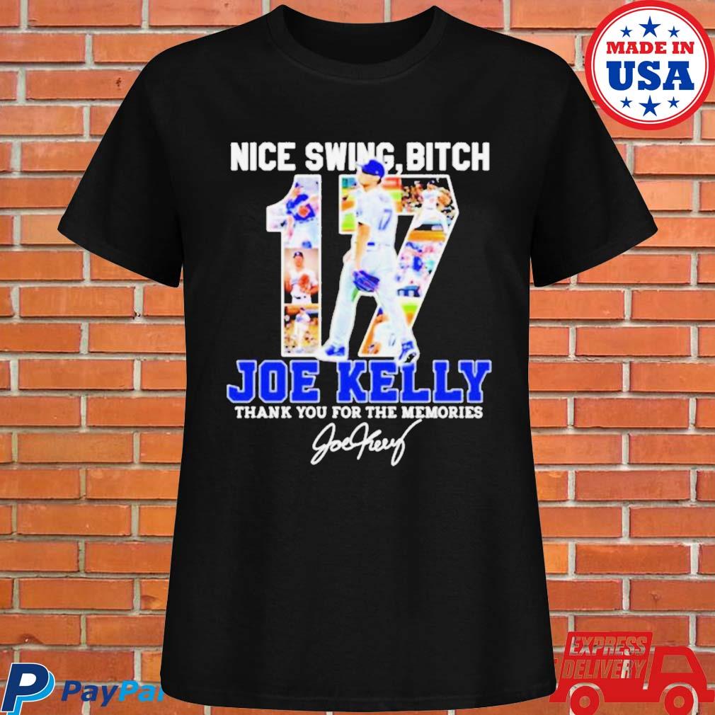 Joe Kelly Dodger Nice Swing Bitch shirt, hoodie