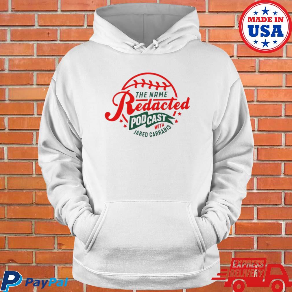 Draftkings Shop The Name Redacted Podcast With Jared Carrabis T Shirt