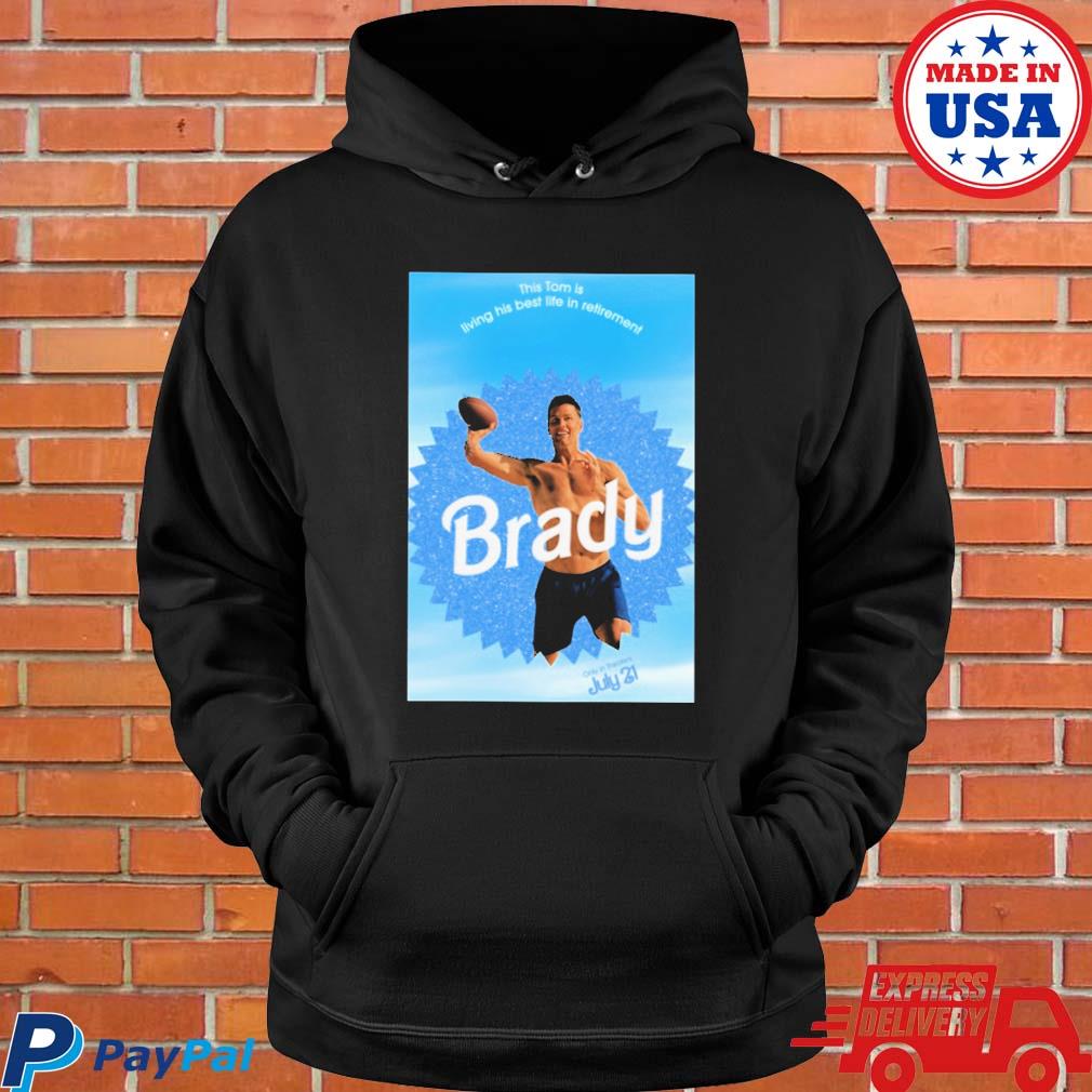 This Tom is living his best life in retirement Brady shirt, hoodie,  sweater, long sleeve and tank top