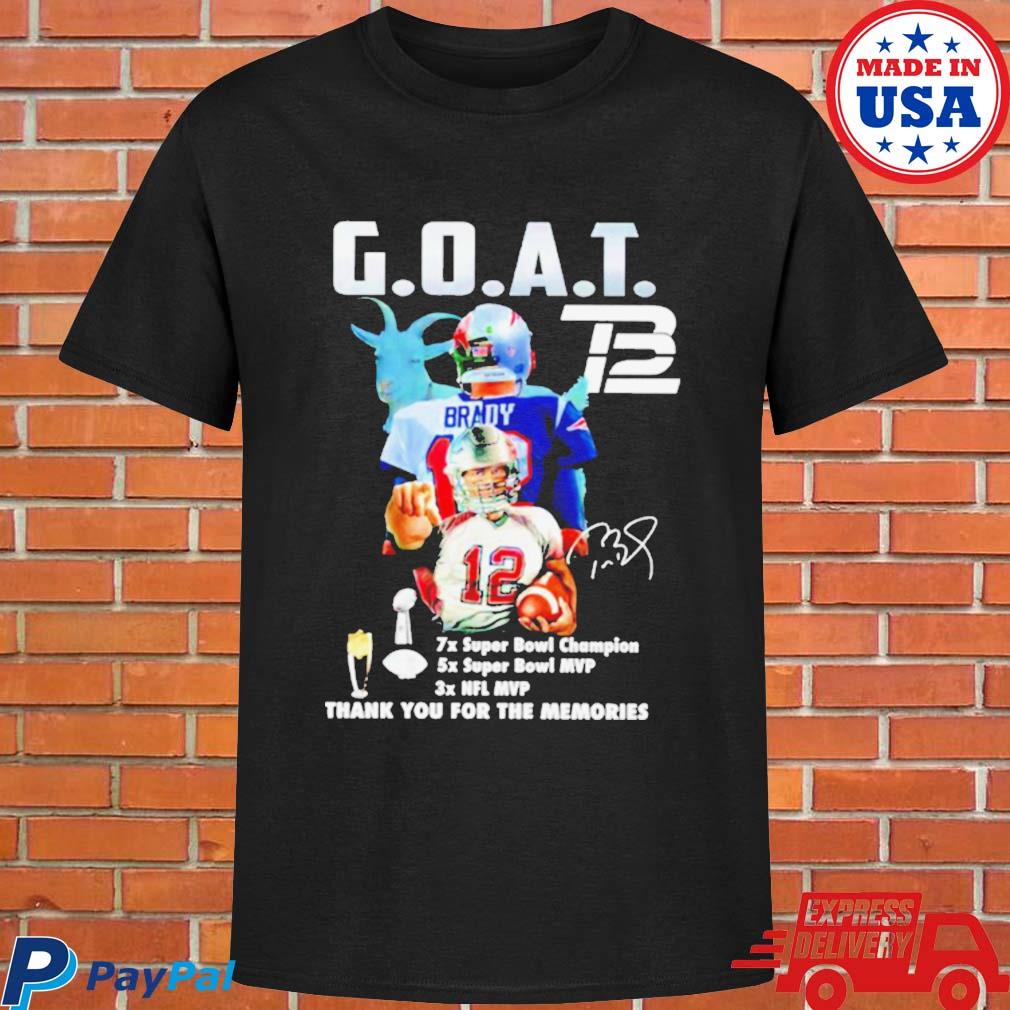 Official Tom Brady goat NFL mvp thank you for the memories signature T-shirt,  hoodie, tank top, sweater and long sleeve t-shirt