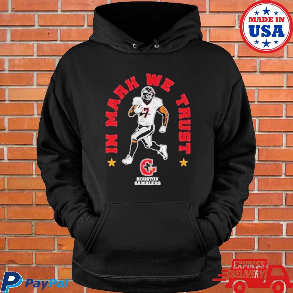 Houston Gamblers all in shirt, hoodie, sweater, long sleeve and tank top