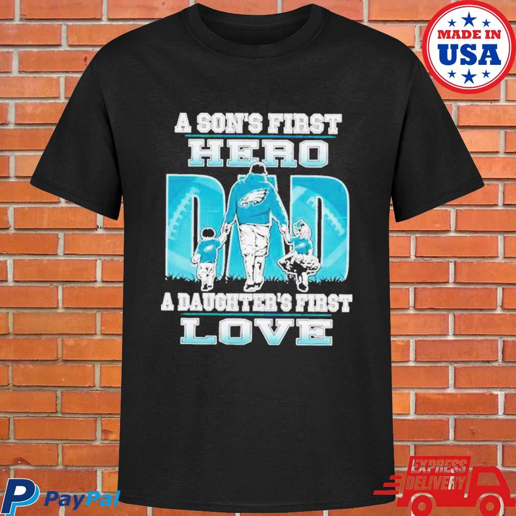 Design A son's first hero dad a daughter's girt love philadelphia