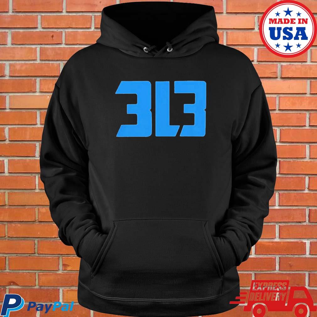 Detroit Lions 313 shirt, hoodie, sweater, long sleeve and tank top