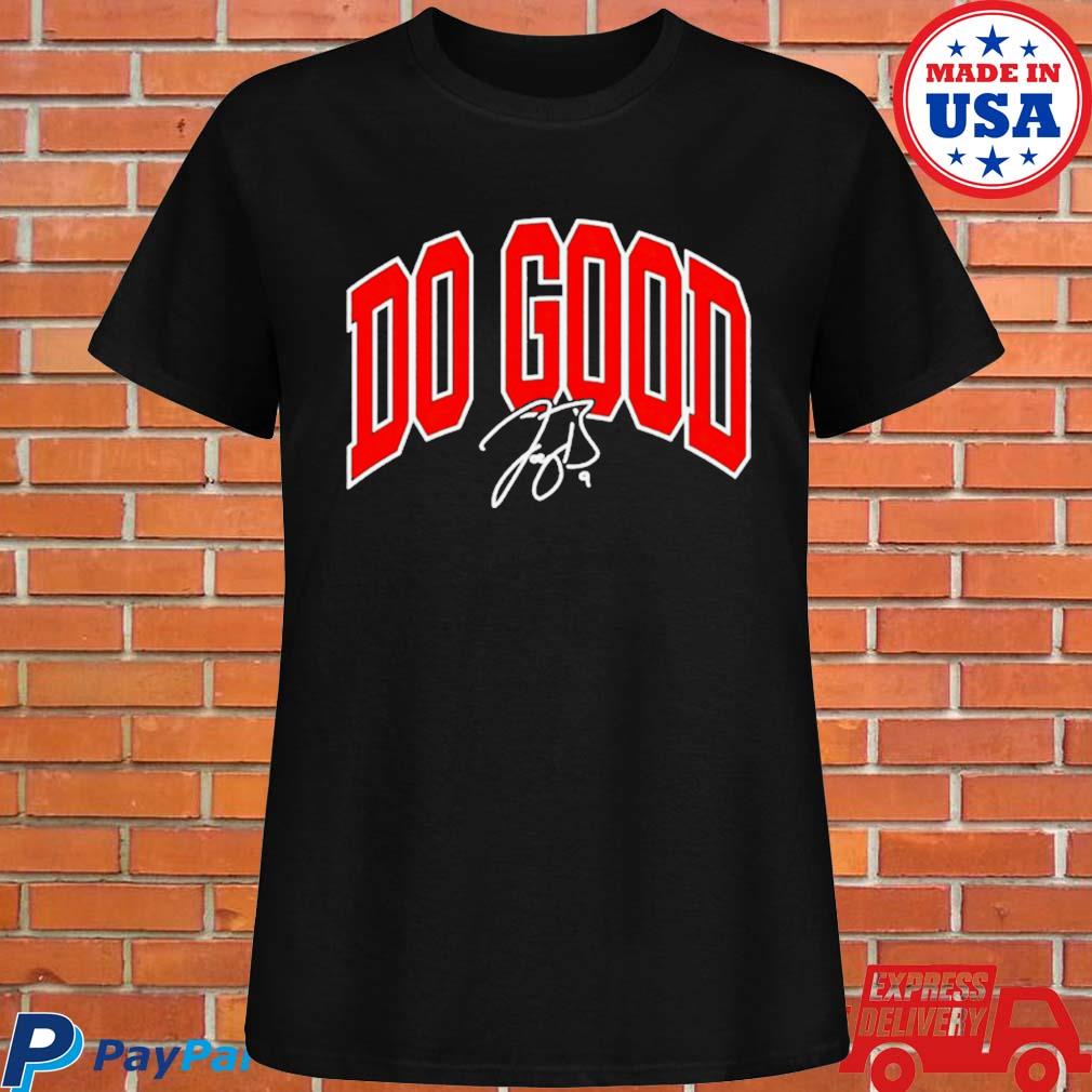 Do Good Joe Burrow shirt, hoodie, sweater and long sleeve