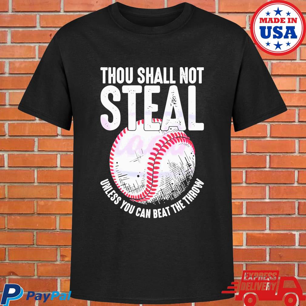 Thou Shalt Not Steal Baseball