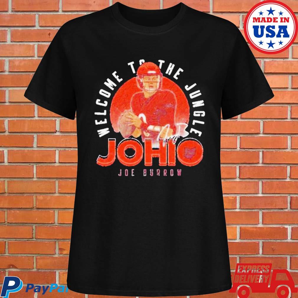 Welcome To The Jungle Johio Joe Burrow Cincinnati Football Shirt