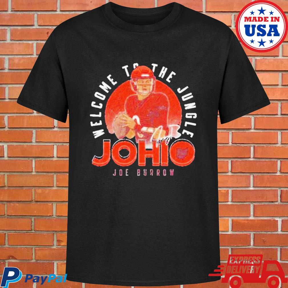 Welcome To The Jungle Johio Joe Burrow Cincinnati Football Shirt