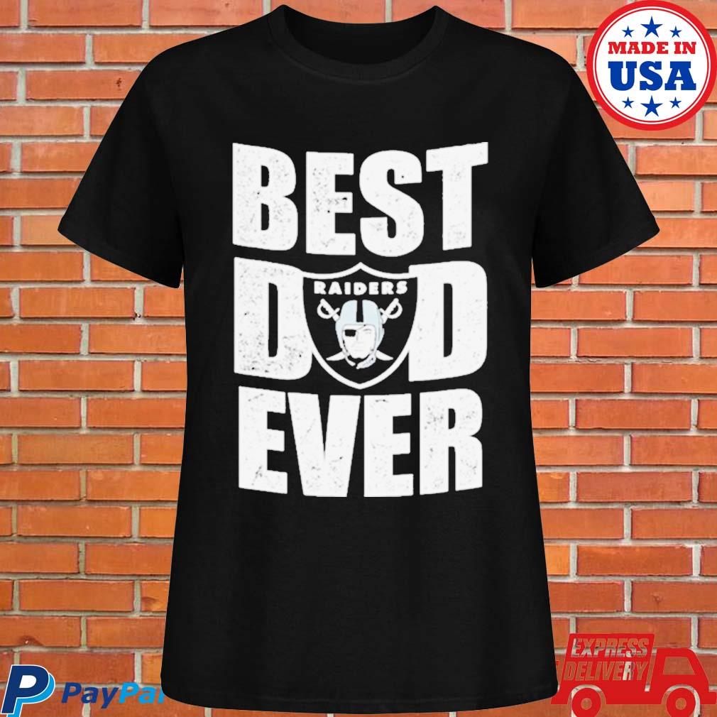 Best dad ever NFL Las Vegas Raiders logo 2023 T-shirt, hoodie