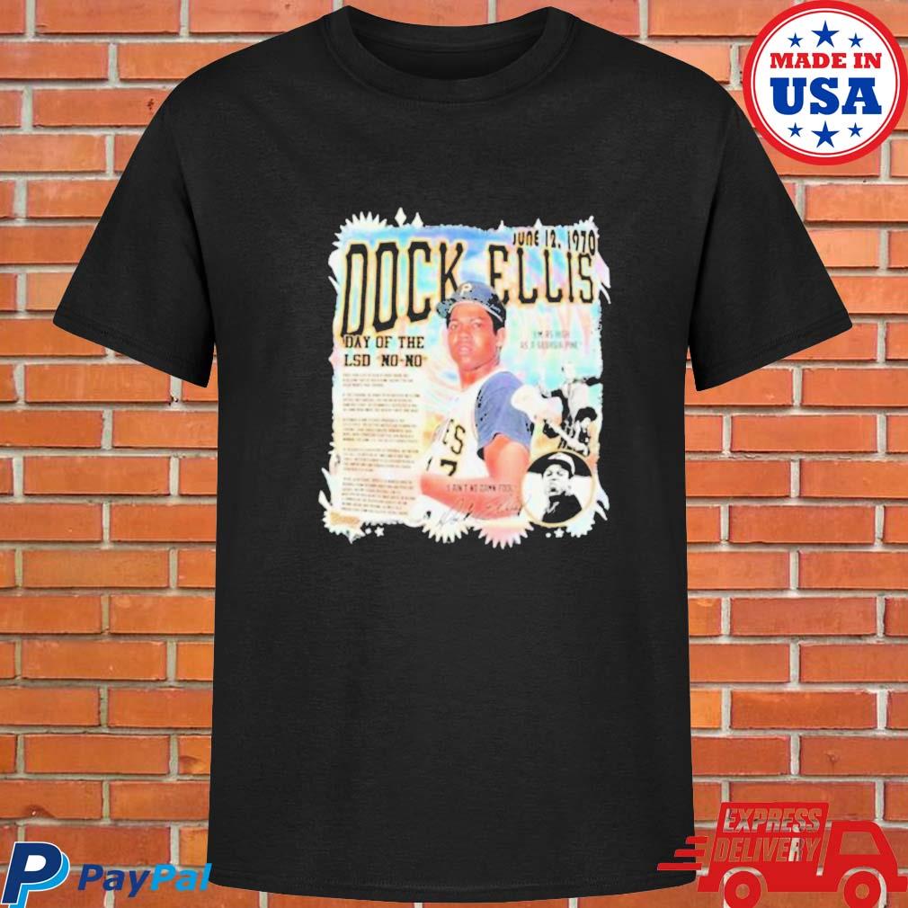 Dock Ellis T Shirts, Hoodies, Sweatshirts & Merch