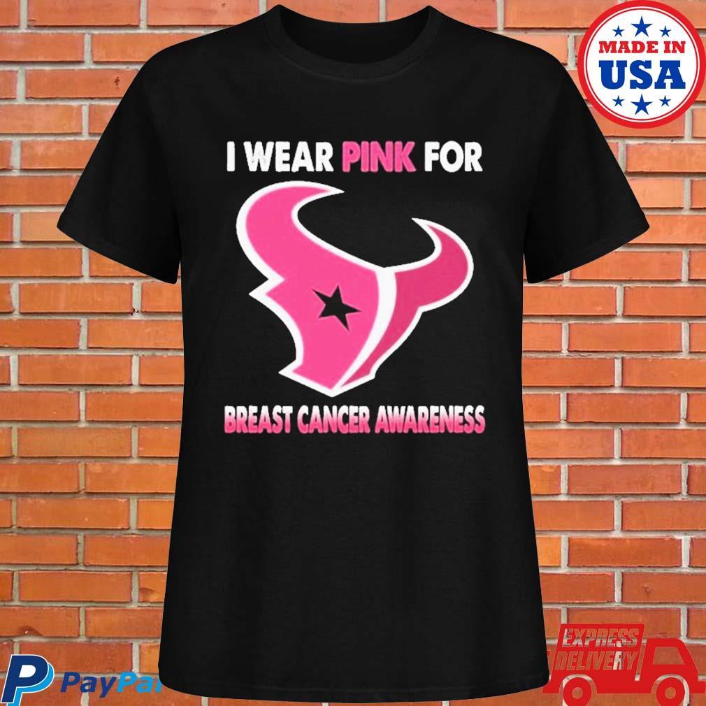 Official Houston Texans I Wear Pink For Breast Cancer Awareness Shirt,  hoodie, longsleeve, sweatshirt, v-neck tee