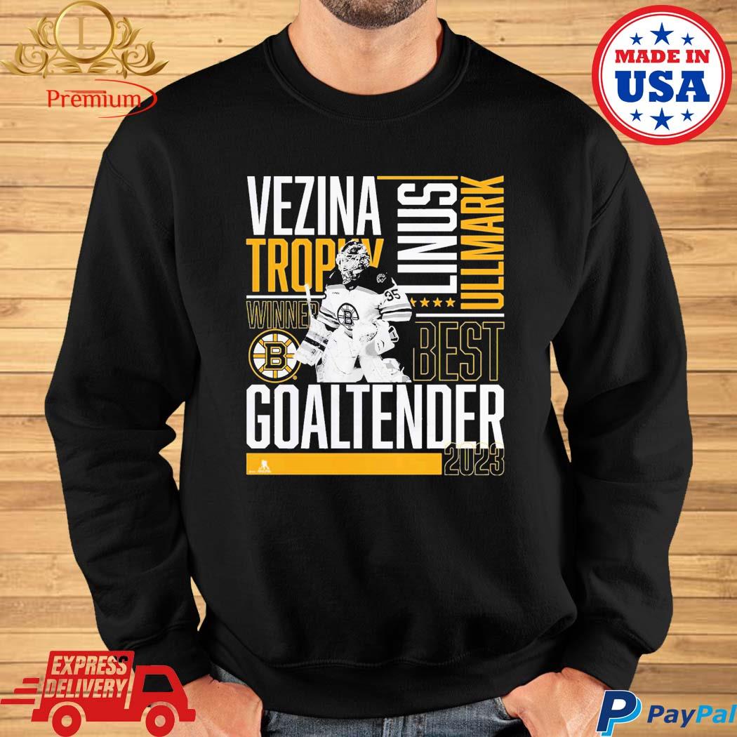 Official linus Ullmark Boston Bruins 2023 Vezina Trophy Winner T-shirt,  hoodie, sweater, long sleeve and tank top