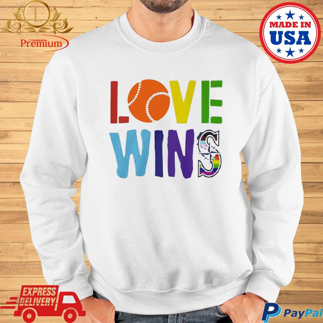 Love Wins Seattle Mariners T-shirt