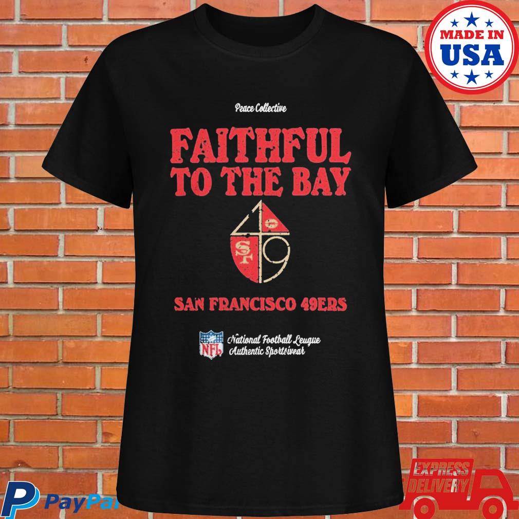 Peace Collective Store San Francisco 49Ers Faithful To The Bay