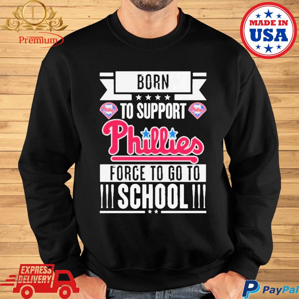 Philadelphia Phillies Born To Support Phillies Force To Go To