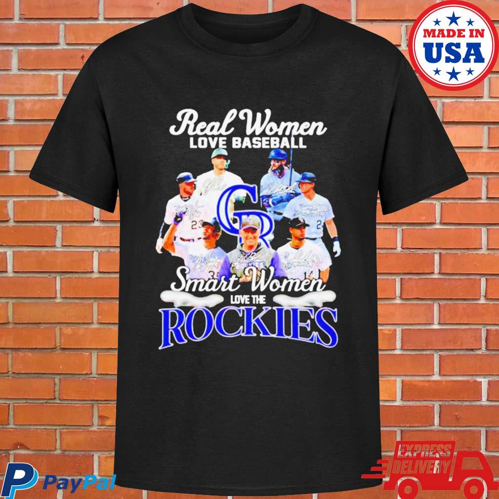 Official Real women love baseball smart women love the rockies signatures T- shirt, hoodie, tank top, sweater and long sleeve t-shirt