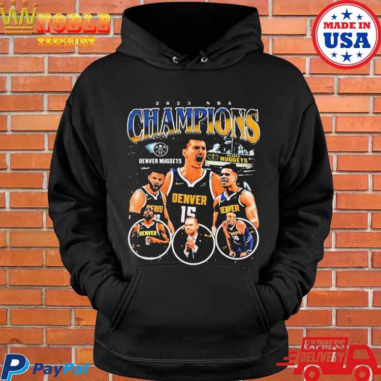 Denver Nuggets NBA Champions 2023 shirt, hoodie, sweater, long