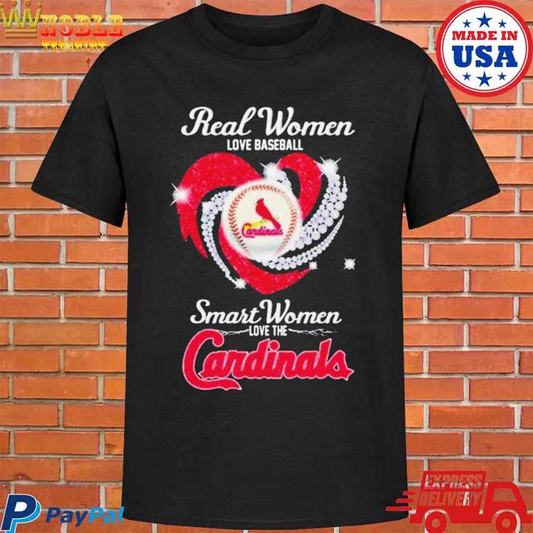 Official 2023 real women love baseball smart women love the st. louis  cardinals 2023 T-shirt, hoodie, tank top, sweater and long sleeve t-shirt