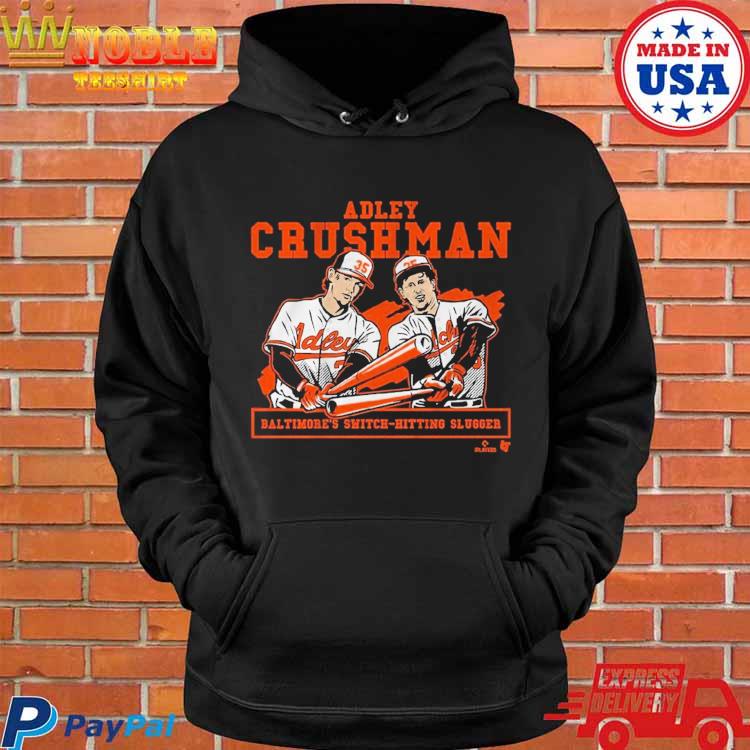 Official Adley Rutschman Baltimore'S Switch-Hitting Slugger t-shirt,  hoodie, longsleeve, sweater