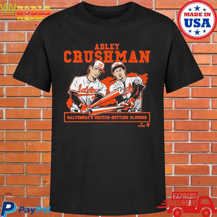 Official Adley Rutschman Baltimore'S Switch-Hitting Slugger t-shirt,  hoodie, longsleeve, sweater