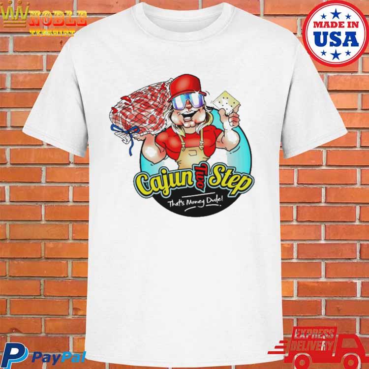 https://images.nobleteeshirt.com/2023/07/official-cajun-two-step-thats-money-dude-t-shirt-shirt.jpg