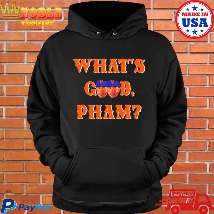 Official What's Good Pham Shirt, hoodie, sweater, long sleeve and tank top