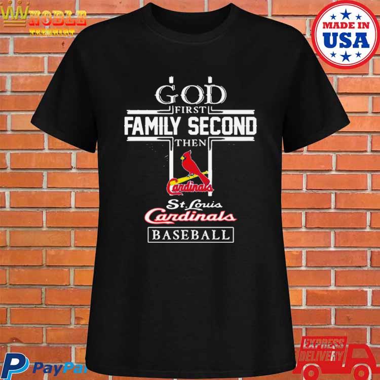 God Family Second Cardinals Baseball Shirt, hoodie, sweater, long sleeve  and tank top