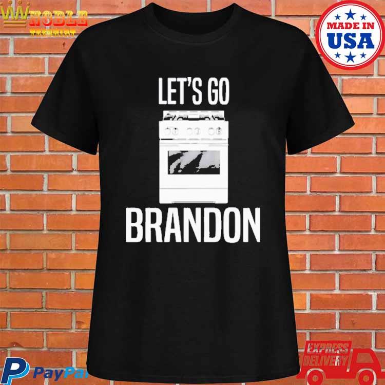 Womens Lets Go Brandon Shirt, hoodie, sweater, long sleeve and tank top