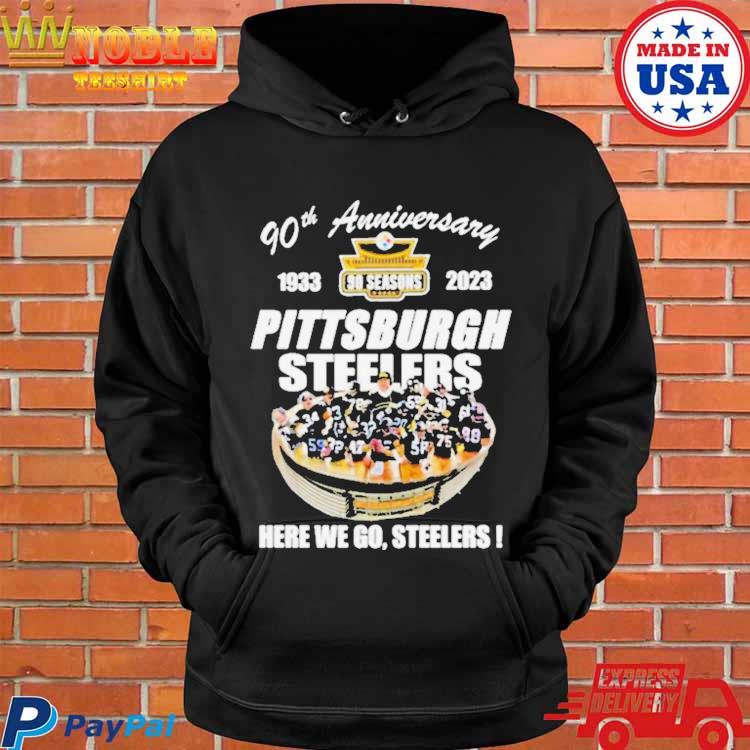 Pittsburgh Steelers 90th Anniversary Stadium Here We Go T Shirt