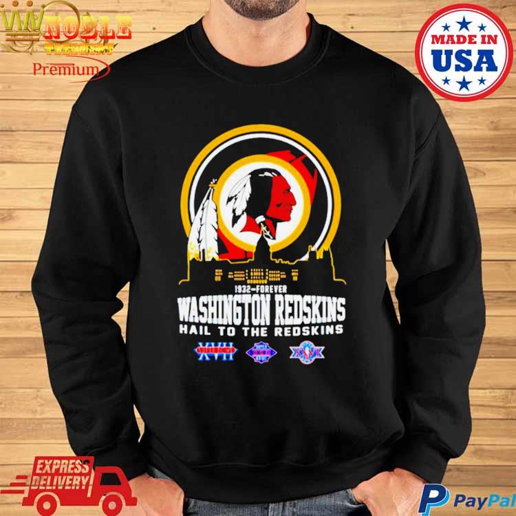 Official Washington Redskins 1932forever hail to the Redskins T-shirt,  hoodie, tank top, sweater and long sleeve t-shirt