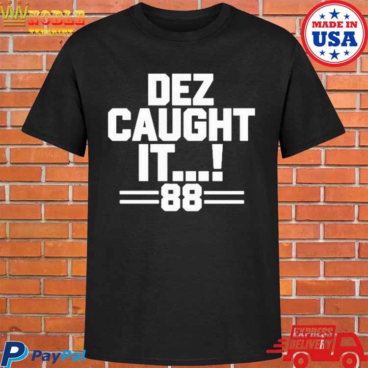 Official dez Caught It Dallas Cowboys Shirt, hoodie, sweater, long sleeve  and tank top