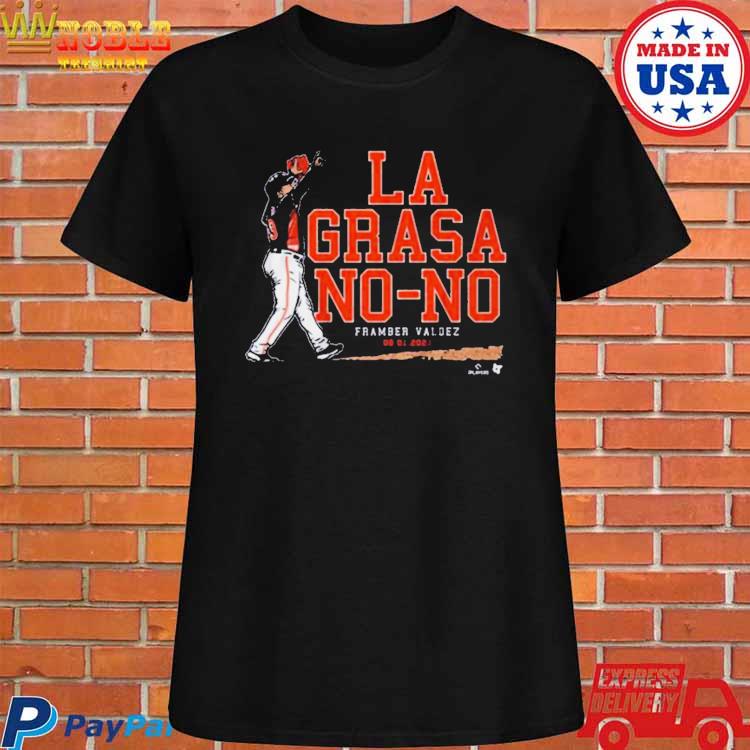 Framber Valdez La Grasa Shirt