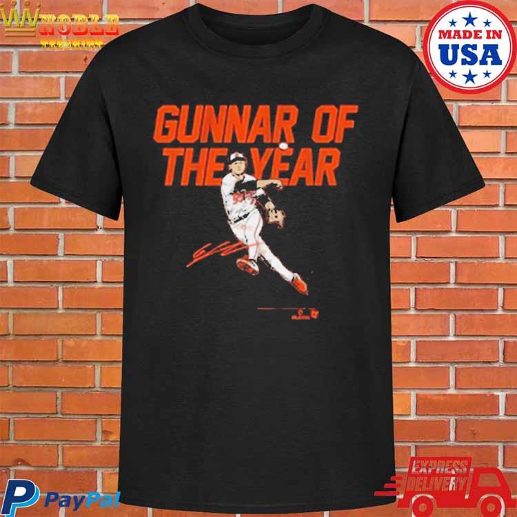 Gunnar Henderson Gunnar Of The Year Shirt