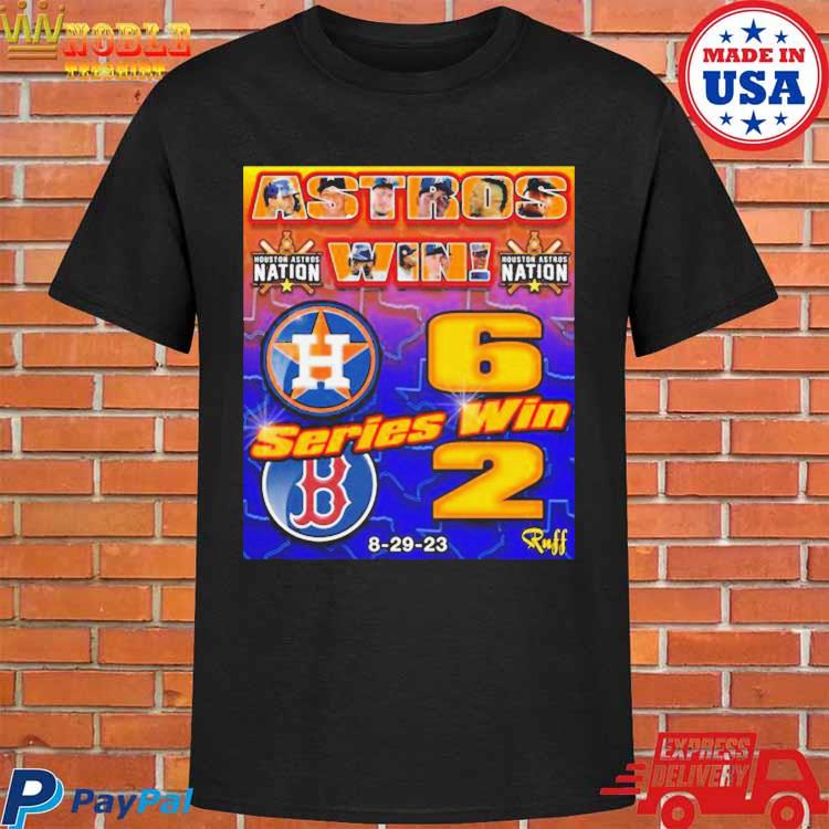 Houston Astros wins 6 2 Boston Red Sox National August 29, 2023 Final  Scores Shirt, hoodie, sweater, long sleeve and tank top