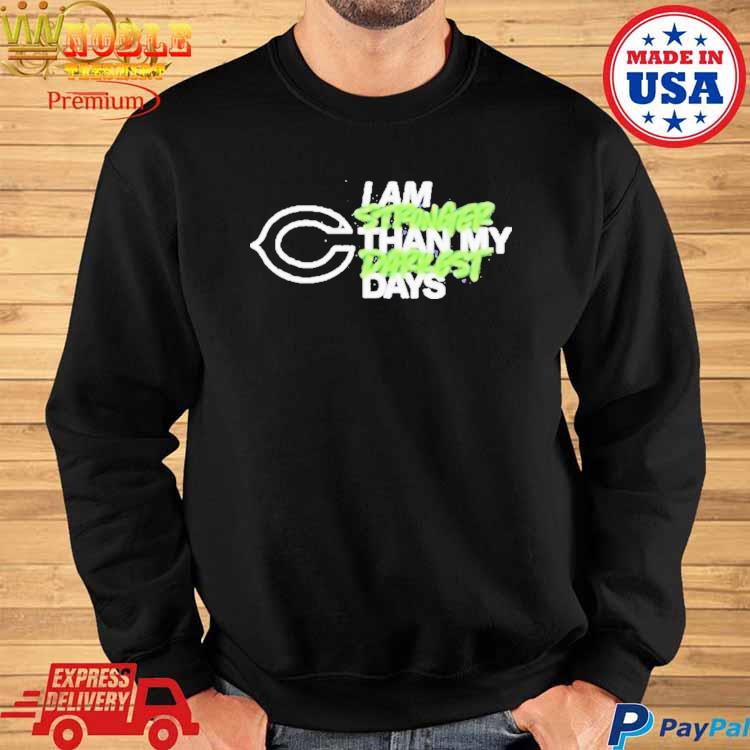 Chicago Bears I Am Stronger Than My Darkest Days Shirt