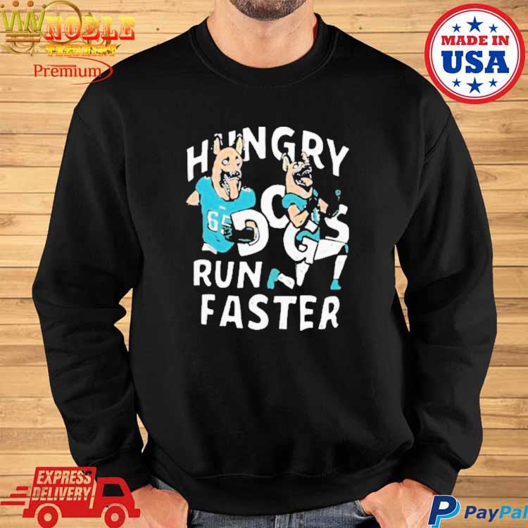 Best lane Johnson and Chris Long Hungry Dogs Run Faster