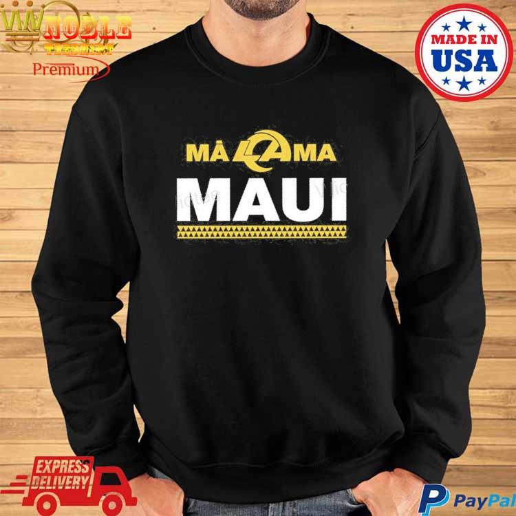 Rams Maui Shirt La Rams Maui Shirt Rams Malama Maui Shirt Malama Maui Shirt  Nfl Maui Shirts Malama Maui Rams Shirt Maui Strong Shirt Hoodie Sweatshirt  - Laughinks