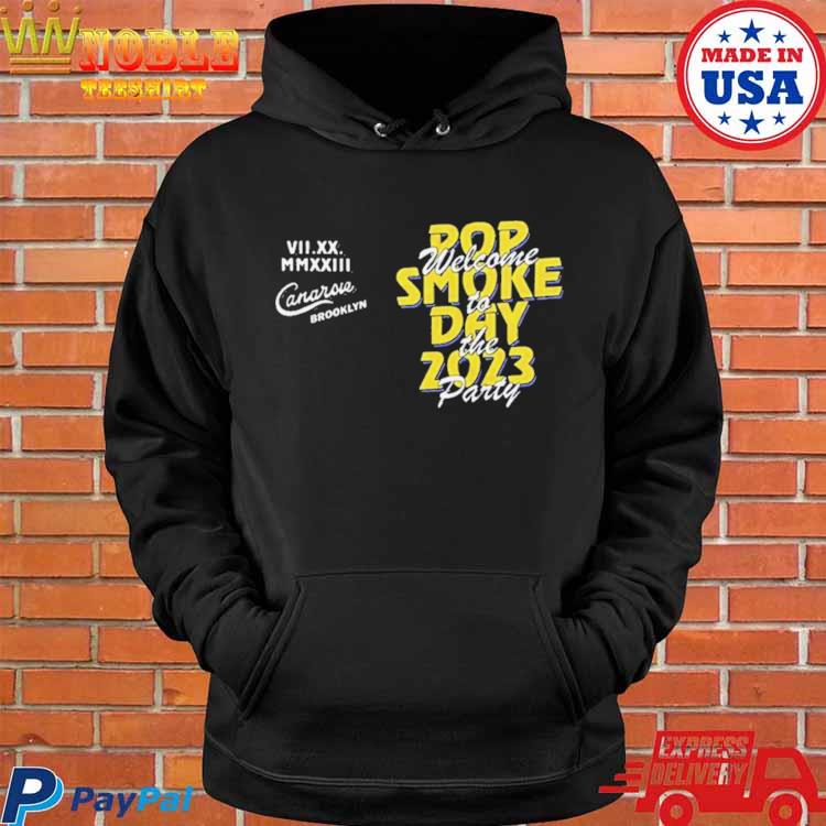 Pop Smoke Welcome To The Party 2023 T-shirt,Sweater, Hoodie, And Long  Sleeved, Ladies, Tank Top