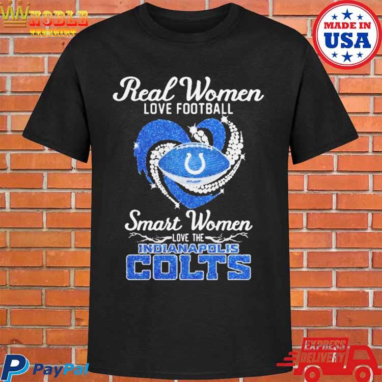 Official Real women love Football smart women love the indianapolis colts  diamond logo design T-shirt, hoodie, tank top, sweater and long sleeve t- shirt