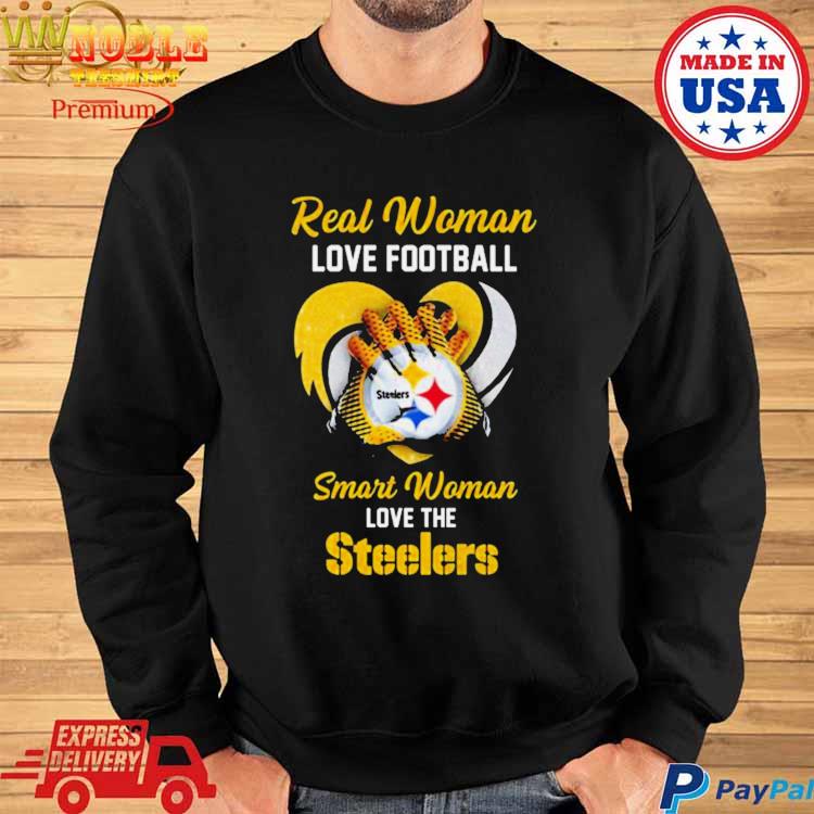 Heart Diamonds Real Women Love Football Smart Women Love The Steelers  Shirt, hoodie, sweater, long sleeve and tank top