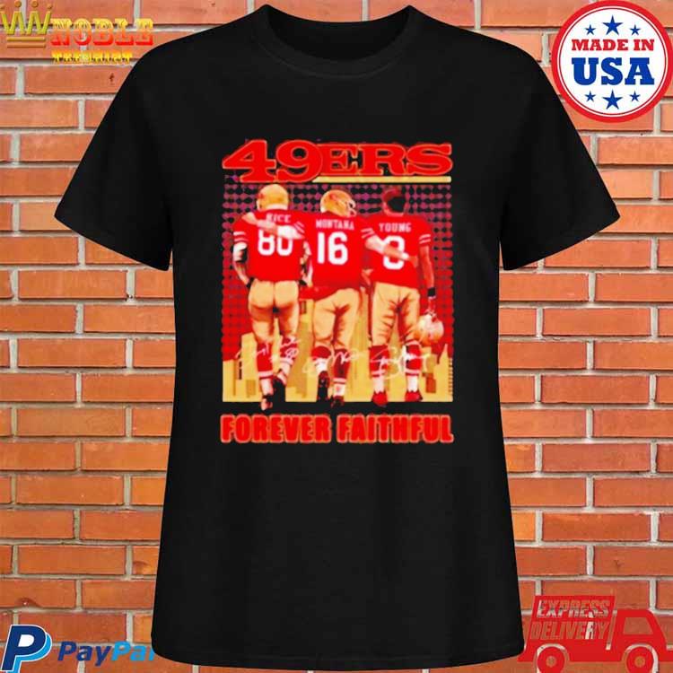 Official San francisco 49ers forever faithful T-shirt, hoodie