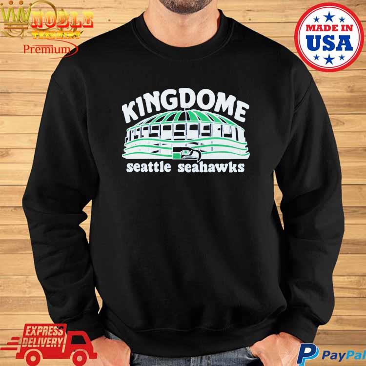 Seattle Seahawks Kingdome Stadium shirt, hoodie, sweater, long sleeve and  tank top